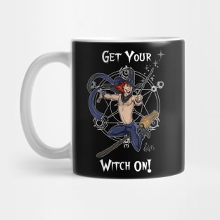 Get Your Witch On! Mug